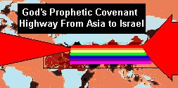 The prophetic highway from Asia to Israel